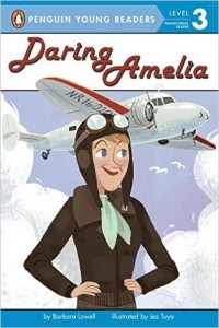 Daring Amelia by Barbara Lowell, Illustrated by Jez Tuya